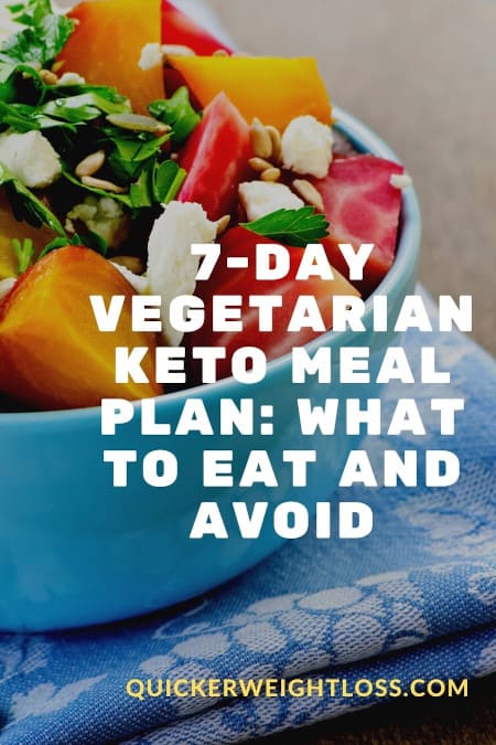 7 Day Vegetarian Keto Meal Plan - A List of Food To Eat & To Avoid